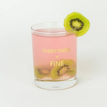 Load image into Gallery viewer, Everything Is Fine Rocks Glass
