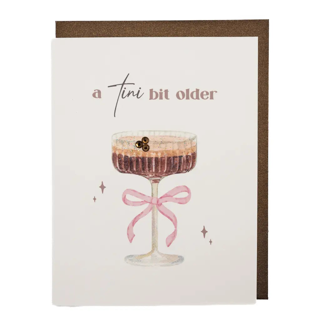 A Tini Bit Older Card