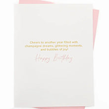 Load image into Gallery viewer, Pop The Bubbly It&#39;s Your Birthday! Card
