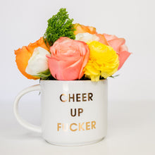 Load image into Gallery viewer, Cheer Up Fucker Mug
