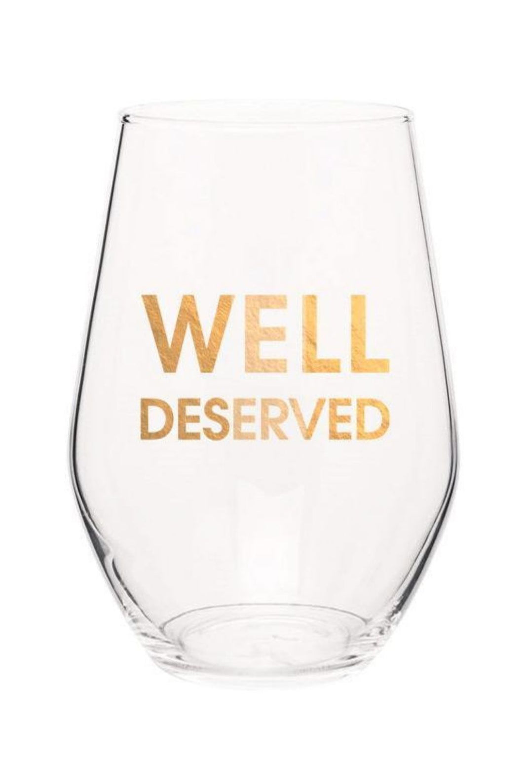 Well Deserved Wine Glass