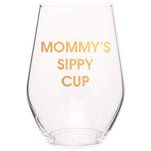 Load image into Gallery viewer, Mommy&#39;s Sippy Cup Wine Glass
